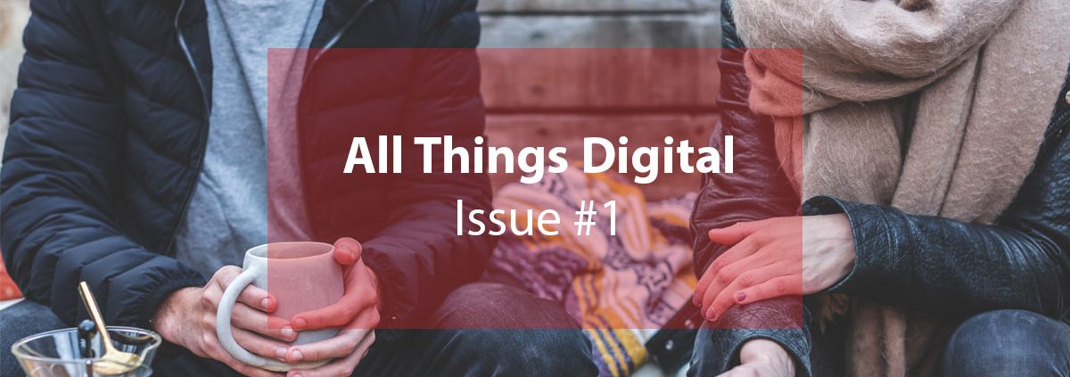 All Things Digital - Issue #1