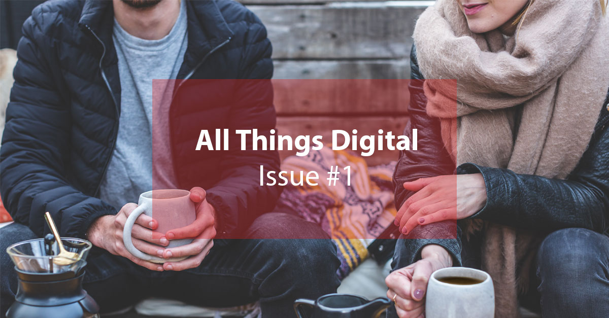 All Things Digital - Issue #1